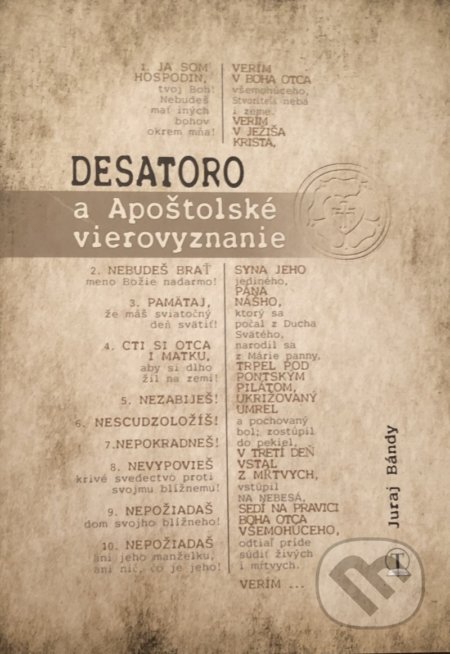 Desatoro a Apoštolské vyznanie - Juraj Bándy, Tranoscius, 2018