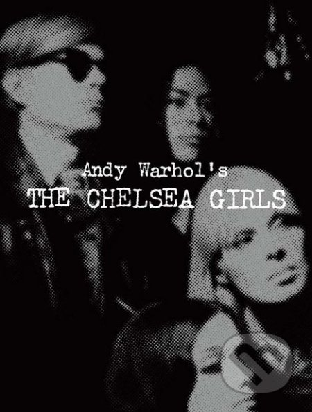 Andy Warhol&#039;s The Chelsea Girls - Geralyn Huxley, Distributed Art, 2018