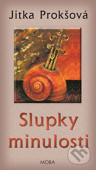 Slupky minulosti - Jitka Prokšová - kniha z kategorie Detektivky