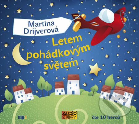 Letem pohádkovým světem (audiokniha) - Martina Drijverová, AudioStory, 2018
