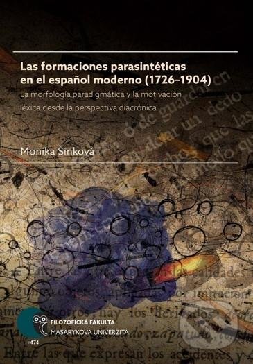 Las formaciones parasintéticas en el espanol moderno (17261904) - kniha z kategorie Beletrie