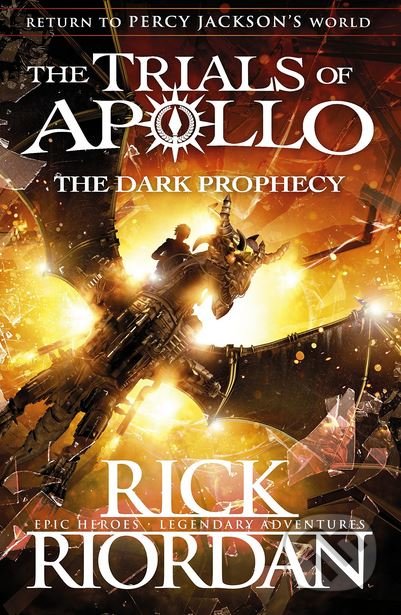 The Dark Prophecy - Rick Riordan, Penguin Books, 2018