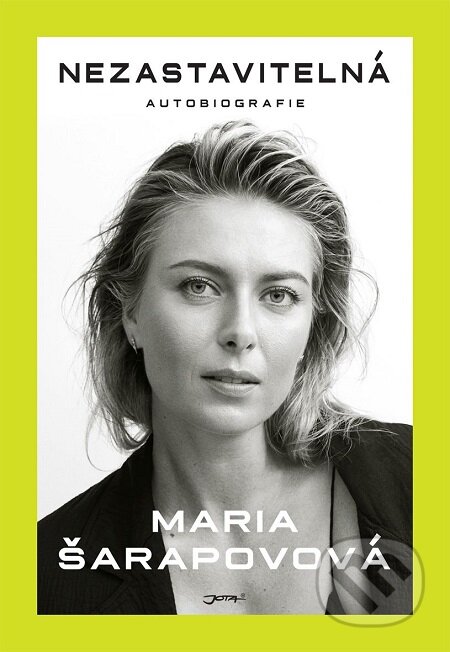 E-kniha: Nezastavitelná (Maria Sharapova)