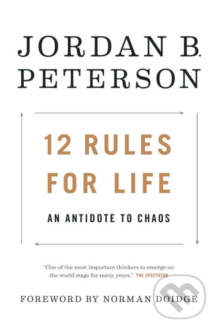12 Rules For Life - Jordan B. Peterson, Allen Lane, 2018