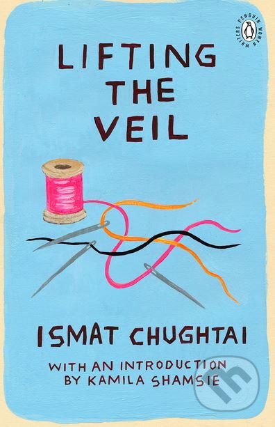 Lifting the Veil - Ismat Chughtai - kniha z kategorie Beletrie