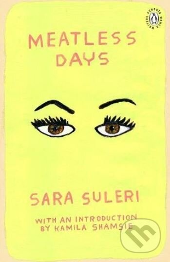 Meatless Days - Sara Suleri, Penguin Books, 2018