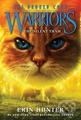 Kniha: Warriors: The Broken Code #2: The Silent Thaw (Erin Hunterová)