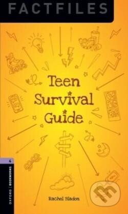 Kniha: Oxford Bookworms Library New Edition 4 Teen Survival Guide (Rachel Bladon). Oxford University Press, 2024