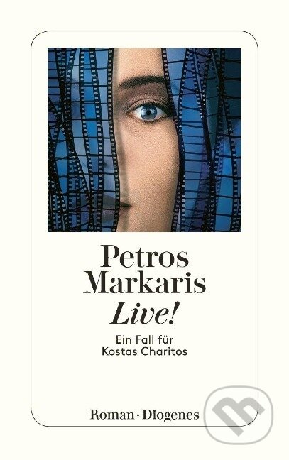 Kniha: Live! (Petros Markaris). Diogenes Verlag, 2005