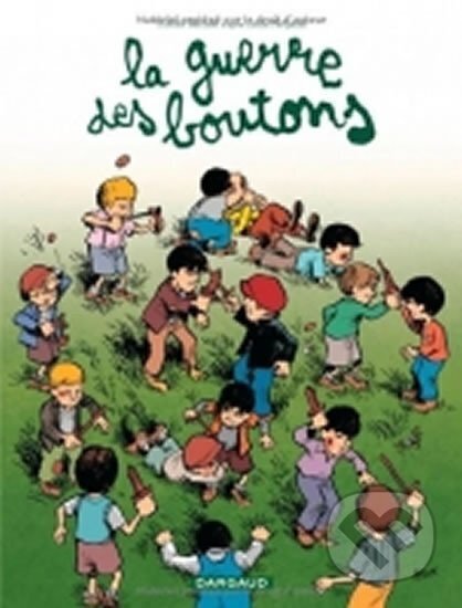 Kniha: La Guerre des Boutons 2 : Pourris de Verlan (Olivier Berlion)