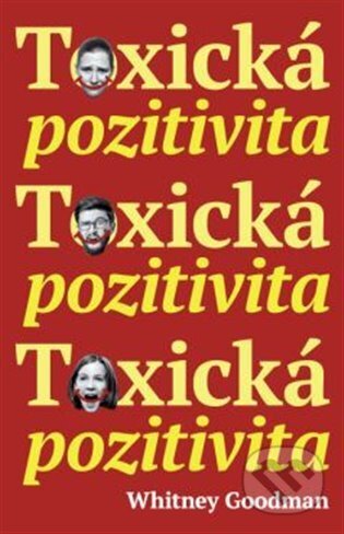 Kniha: Toxická pozitivita (Whitney Goodman)