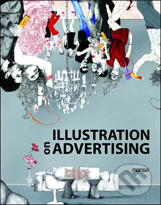 Kniha: Illustration on Advertising (Slovart)