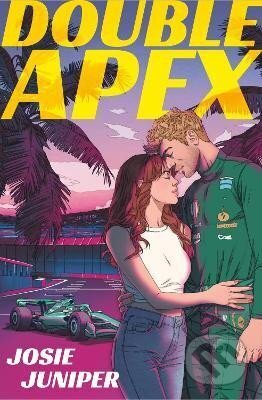 Kniha: Double Apex: Frontrunners Book 1 (Josie Juniper). , 2024