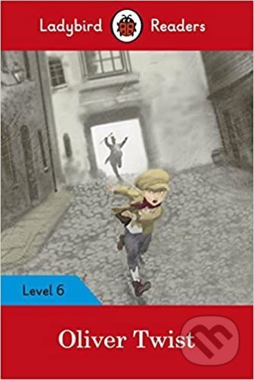 Kniha Ladybird Readers Level 6 - Oliver Twist (ELT Graded Reader)