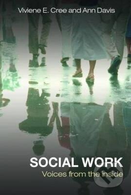Kniha: Social Work (Viviene E. Cree). Routledge, 2006