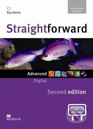 Kniha: Straightforward Advanced: Digital WB DVD ROM Multiple User, 2nd Edition (Roy Norris). Pan Macmillan, 2013
