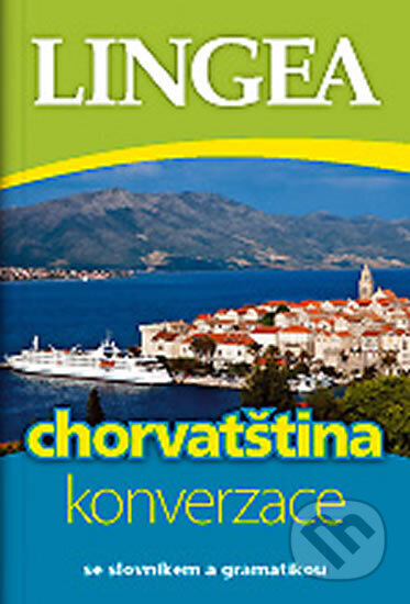 Kniha: Chorvatština - konverzace - Lingea-2.vyd (neuvedený autor). Lingea, 2011