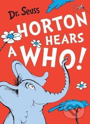 Kniha: Horton Hears a Who (Dr. Seuss). HarperCollins, 2012
