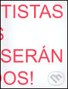 Kniha: Los Artistas Unidos Jamás Serán Vencidos! /angl./ (Divus). Divus, 2004