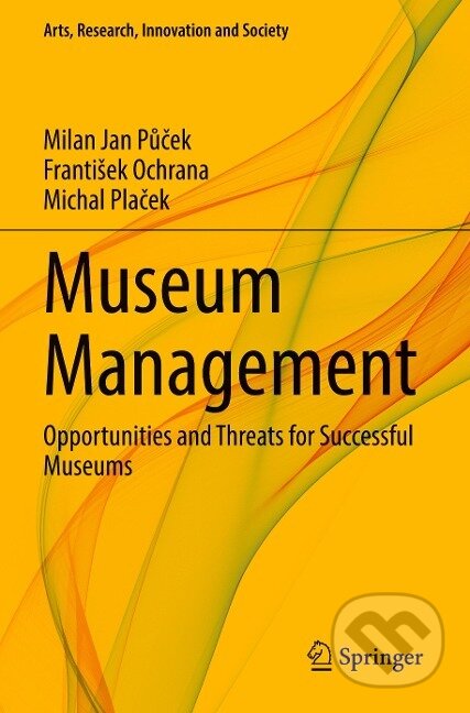 Kniha: Museum Management (Milan Jan P¿¿ek). Springer International Publishing, 2022