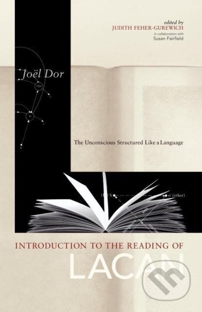 Kniha: Introduction to the Reading of Lacan (Joel Dor). Other Press, 1998