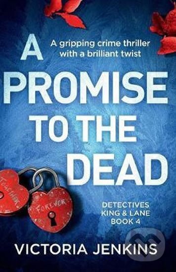Kniha: A Promise to the Dead : A Gripping Crime Thriller with a Brilliant Twist (Victoria Jenkins). Folio, 2019
