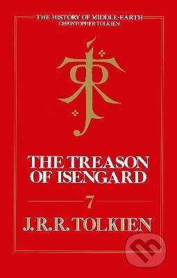 Kniha: Treason Of Isengard (Reuel Ronald John Tolkien)