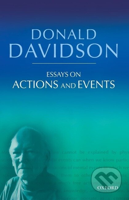 Kniha: Essays on Actions and Events (Donald Davidson)