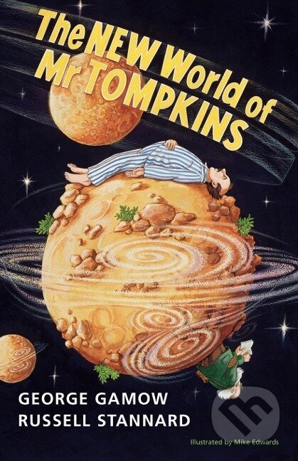 Kniha: The New World of MR Tompkins (George Gamow)