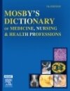 Kniha: Mosbys Dictionary of Medicine, Nursing & Health Professions (MEDICAL BOOKS). Mosby, 2006