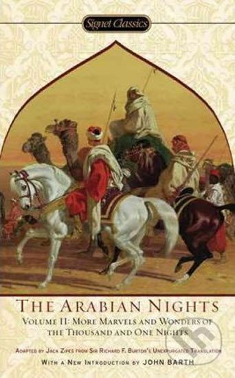 Kniha: The Arabian Nights, Volume II : More Marvels and Wonders of the Thousand and One Nights (autorů kolektiv). , 2010