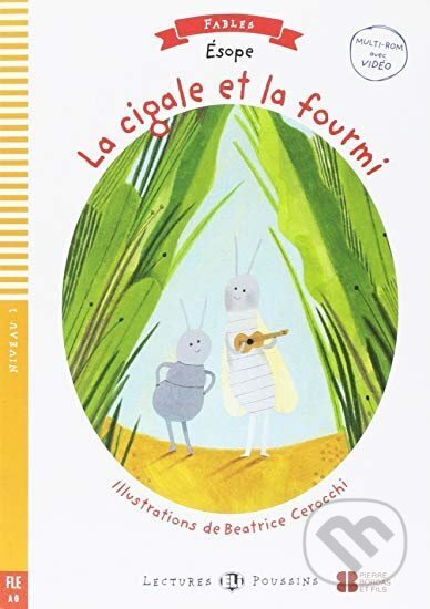 Kniha: Lectures ELI Poussins 1/A0: La cigale et la fourmi + Downloadable multimedia (Dominique Guillemant)