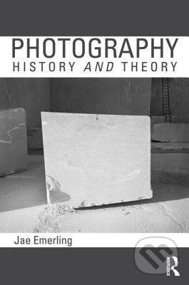 Kniha: Photography (Jae Emerling). Routledge, 2011
