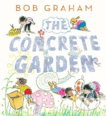 The Concrete Garden - Bob Graham