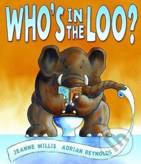 Kniha Who's in the Loo?