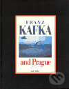 Kniha: Franz Kafka and Prague (Karol Kállay)