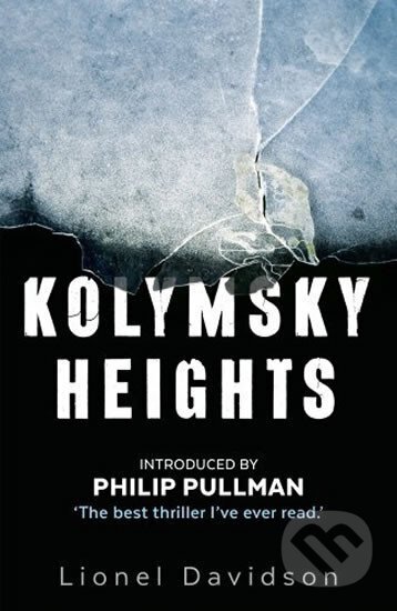 Kniha: Kolymsky Heights (Lionel Davidson). Faber and Faber, 2016