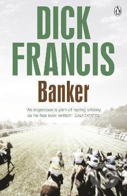 Kniha: Banker (Dick Francis)
