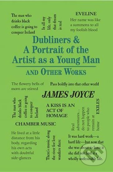 Kniha: Dubliners & A Portrait of the Artist as a Young Man and Other Works (James Joyce). Silver Dolphin Books, 2019