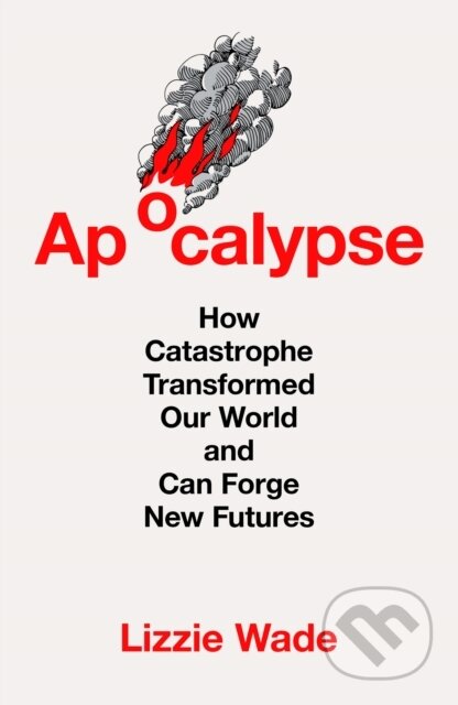 Kniha: Apocalypse (Lizzie Wade)