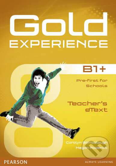 Kniha: Gold Experience B1+ eText Teacher CD-ROM (Carolyn Barraclough). Pearson, 2015