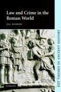 Kniha: Law and Crime in the Roman World (Jill Harries). Cambridge University Press, 2011