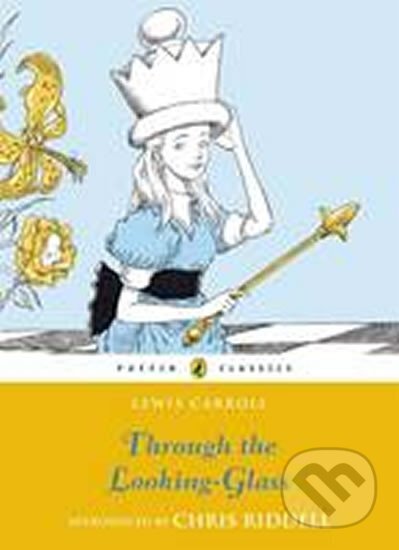 Kniha: Through the Looking Glass and What Alice Found There (Lewis Carroll a Lewis Carroll(nepoužívat)). Penguin Books, 1994