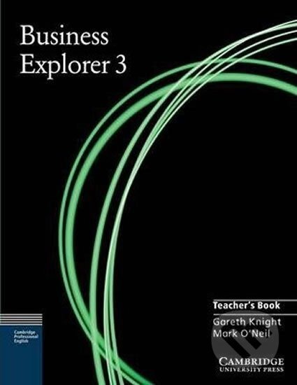 Kniha: Business Explorer 3 Teacher´s Book (Gareth Knight). Cambridge University Press