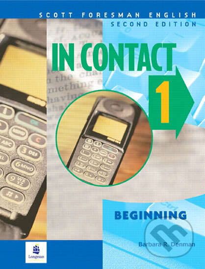 Kniha: In Contact 1, Beginning, Scott Foresman English Book 1 A (R. Barbara Denman). Pearson, 1999