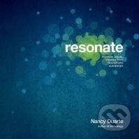 Kniha: Resonate (Nancy Duarte). , 2010
