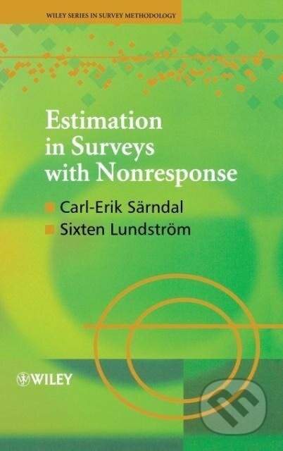 Kniha: Estimation in Surveys with Nonresponse (Carl-Erik Sarndal). John Wiley & Sons, 2005