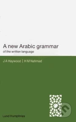 A New Arabic Grammar of the Written Language - H. M. Nahmad - kniha z kategorie Jazykové učebnice a slovníky
