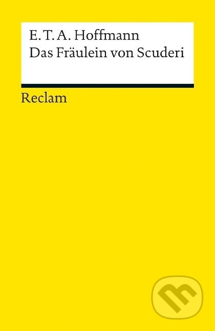 Kniha: Das Fräulein von Scuderi (E. T. A. Hoffmann). , 1986