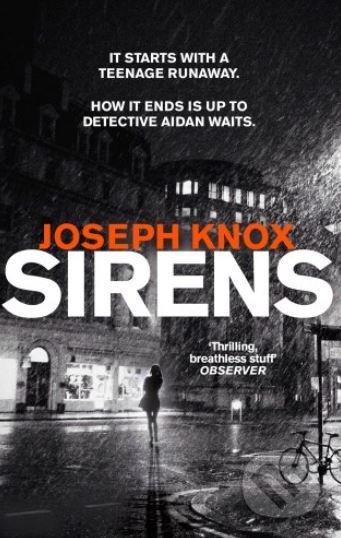 Sirens - Joseph Knox, Black Swan, 2017